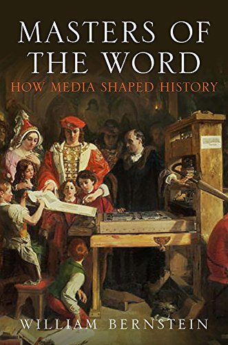 9781782390015: Masters of the Word: How Media Shaped History