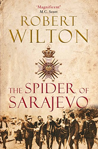 Stock image for The Spider of Sarajevo (Archives of Tyranny, 4) for sale by WorldofBooks