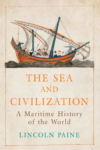 9781782393559: The Sea and Civilization: A Maritime History of the World