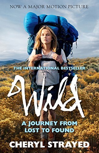 Stock image for Wild: A Journey from Lost to Found for sale by WorldofBooks