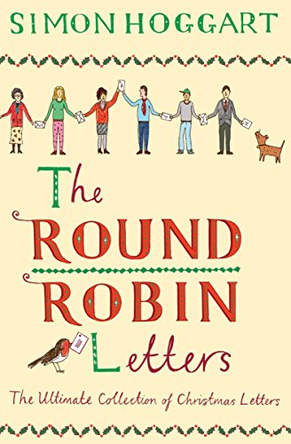 9781782395867: The Round Robin Letters: The Ultimate Collection of Christmas Letters