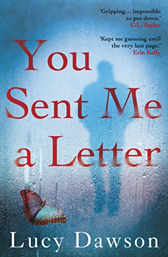 Stock image for You Sent Me a Letter: A fast paced, gripping psychological thriller for sale by WorldofBooks