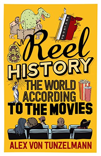Beispielbild fr Reel History: The World According to the Movies zum Verkauf von AwesomeBooks