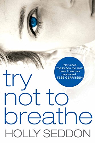 Stock image for Try Not to Breathe for sale by AwesomeBooks