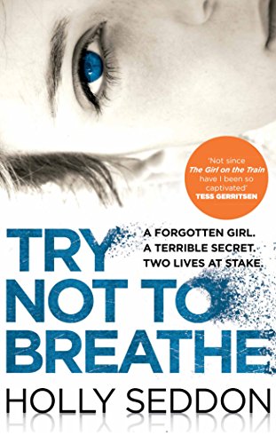 Beispielbild für Try Not to Breathe: Gripping psychological thriller bestseller and perfect holiday read zum Verkauf von SecondSale