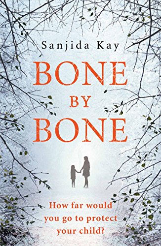 Beispielbild fr Bone by Bone: A psychological thriller so compelling, you won't be able to put it down zum Verkauf von SecondSale