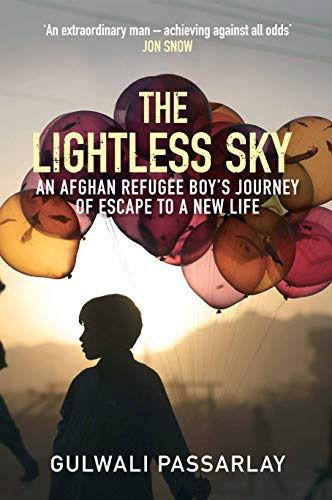 Stock image for The Lightless Sky: An Afghan Refugee Boy's Journey of Escape to A New Life for sale by ThriftBooks-Dallas