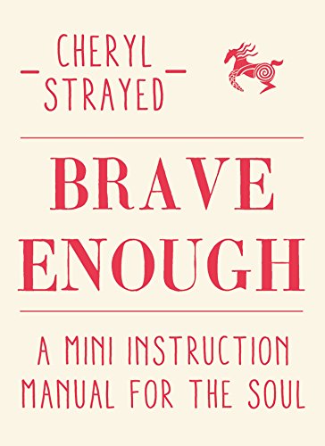 9781782398530: Brave Enough: A Mini Instruction Manual for the Soul