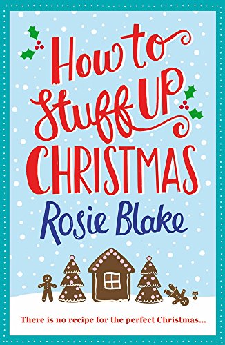 9781782398608: How to Stuff Up Christmas