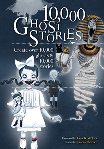 9781782401308: 10,000 Ghost Stories: Create Over 10,000 Ghosts & 10,000 Stories