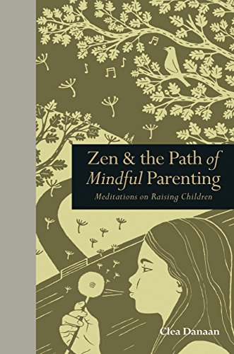 Beispielbild fr Zen & the Path of Mindful Parenting: Meditations on Raising Children (Mindfulness series) zum Verkauf von SecondSale