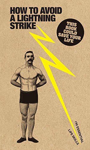 Stock image for How to Avoid a Lightning Strike - 190 Essential Life Skills for sale by Goldstone Books