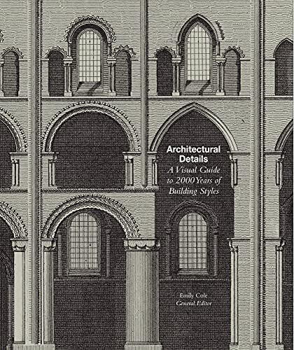 Beispielbild fr Architectural Details: A Visual Guide to 2000 Years of Building Styles zum Verkauf von medimops