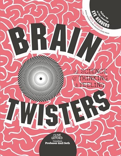 Imagen de archivo de Brain Twisters : The Science of Thinking and Feeling a la venta por Better World Books Ltd