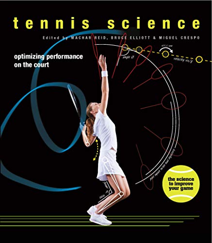 Stock image for Tennis Science : Optimizing Performance on the Court for sale by WorldofBooks