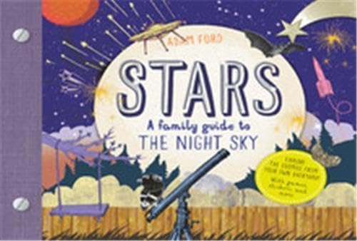 Stock image for Stars: A Family Guide to the Night Sky for sale by WorldofBooks