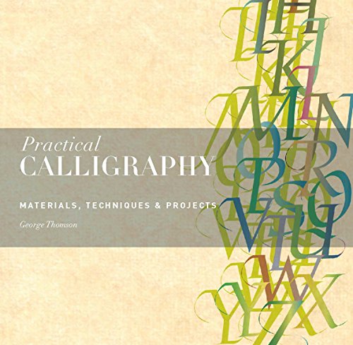 Imagen de archivo de Practical Calligraphy: Materials, Techniques & Projects a la venta por SecondSale