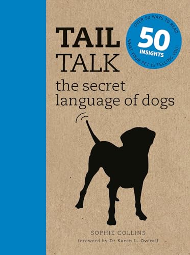 9781782402916: Tail Talk: The Secret Language of Dogs