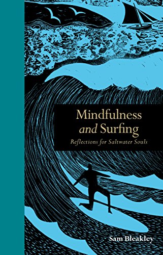 Imagen de archivo de Mindfulness and Surfing: Reflections for Saltwater Souls a la venta por Goodwill Books