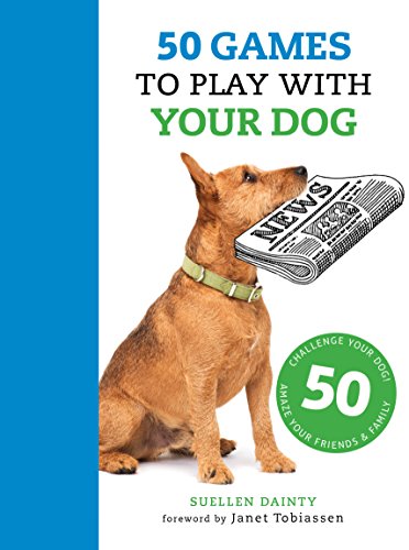 Beispielbild fr 50 Games to Play with Your Dog zum Verkauf von Goldstone Books