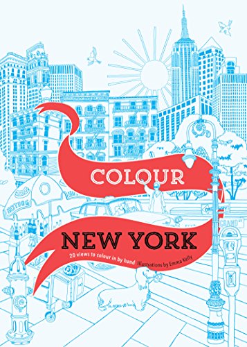 Beispielbild fr Colour New York - 20 views to colour in by hand (You and Your) zum Verkauf von WorldofBooks