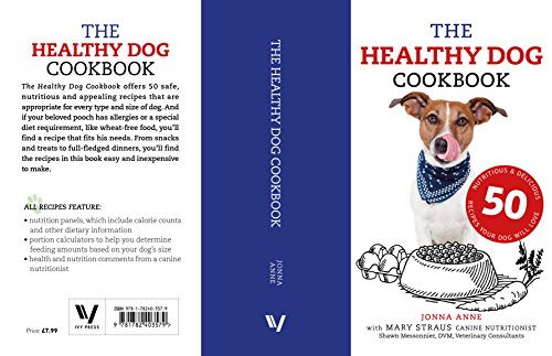 Beispielbild fr Healthy Dog Cookbook - 50 Recipes Your Dog Will Love zum Verkauf von WorldofBooks