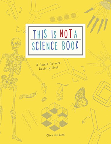 Imagen de archivo de This is Not a Science Book - A Smart Art Activity Book a la venta por WorldofBooks