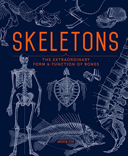 Beispielbild fr Skeletons - The Extraordinary Form and Function of Bones zum Verkauf von WorldofBooks