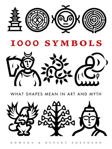 9781782404569: 1000 Symbols: What shapes mean in art and myth