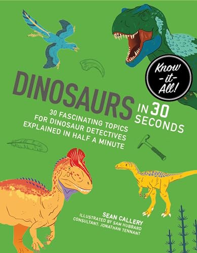 Beispielbild fr Dinosaurs in 30 Seconds zum Verkauf von Better World Books