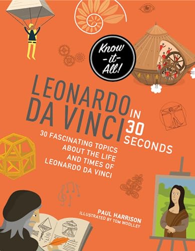 Imagen de archivo de Leonardo da Vinci in 30 Seconds (Kids 30 Second) a la venta por Goodwill of Colorado