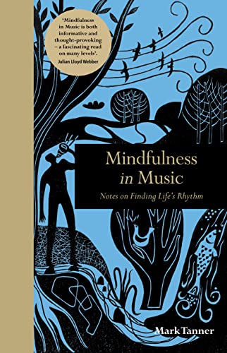 9781782405672: Mindfulness in Music: Notes on Finding Life's Rhythm (Mindfulness series)