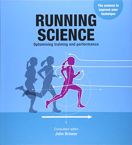 9781782406501: Running Science: Revealing the science of peak performance