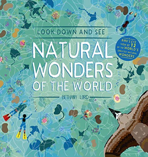 Beispielbild fr Look Down and See Natural Wonders of the World zum Verkauf von WorldofBooks