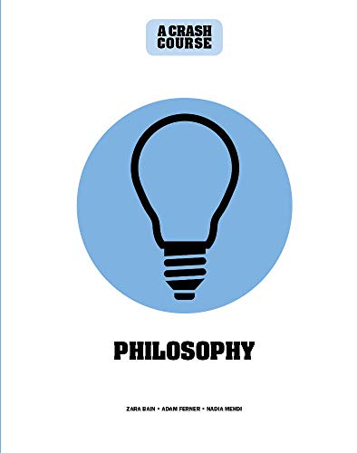 Stock image for Philosophy: A Crash Course: Become An Instant Expert for sale by AwesomeBooks