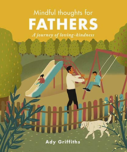 Stock image for Mindful Thoughts for Fathers: A Journey of Loving-Kindness for sale by PlumCircle