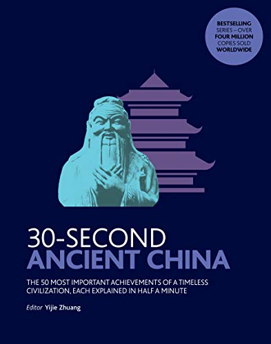 Stock image for 30-Second Ancient China for sale by Bookmans