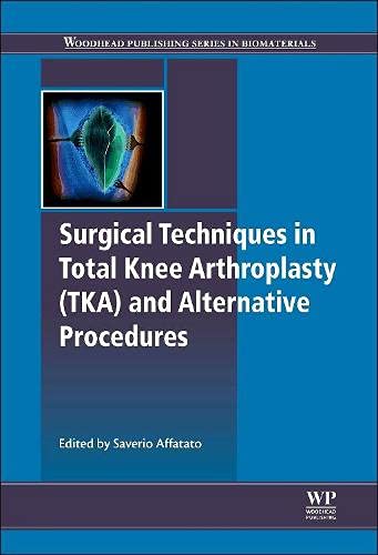 9781782420309: Surgical Techniques in Total Knee Arthroplasty Tka and Alternative Procedures