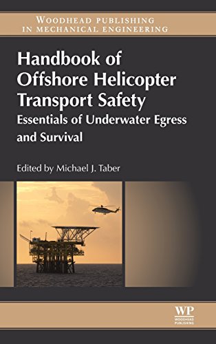 Stock image for Handbook of Offshore Helicopter Transport Safety: Essentials of Underwater Egress and Survival for sale by Chiron Media