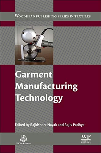 Beispielbild fr Garment Manufacturing Technology (Woodhead Publishing Series in Textiles) zum Verkauf von Brook Bookstore On Demand