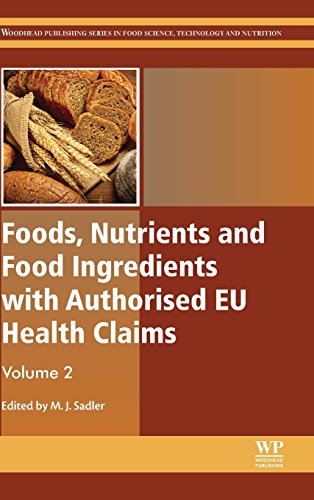 Beispielbild fr Foods, Nutrients and Food Ingredients with Authorised EU Health Claims: Volume 2 (Woodhead Publishing Series in Food Science, Technology and Nutrition) zum Verkauf von Chiron Media