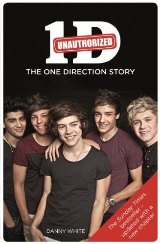 Stock image for 1D - The One Direction Story: An Unauthorized Biography for sale by WorldofBooks