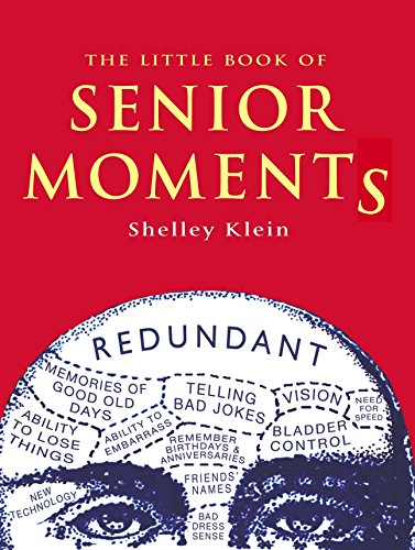 Stock image for The Little Book of Senior Moments for sale by WorldofBooks