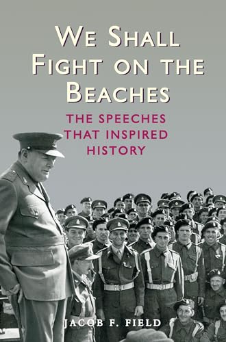 9781782432067: We Shall Fight on the Beaches: The Speeches That Inspired History