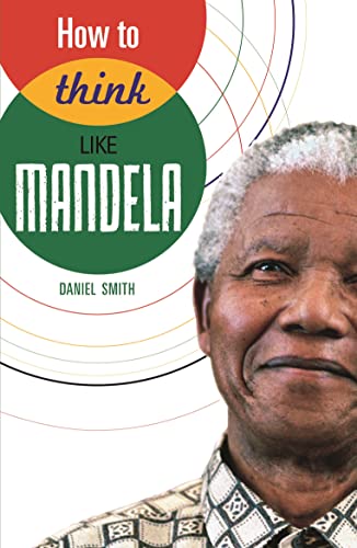 Stock image for How to Think Like Mandela for sale by SecondSale