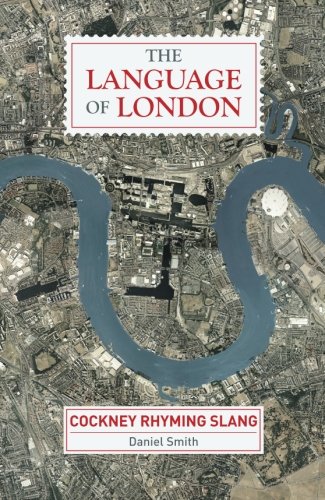9781782432616: The Language of London