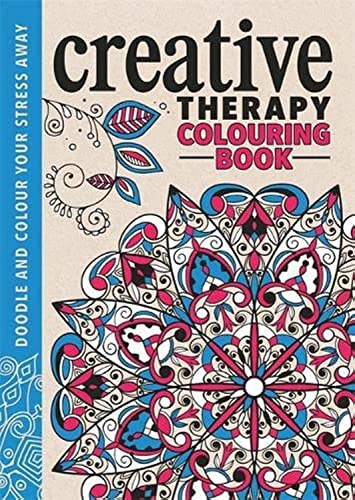 Stock image for The Creative Therapy Colouring Book (Creative Colouring for Grown-ups) for sale by AwesomeBooks