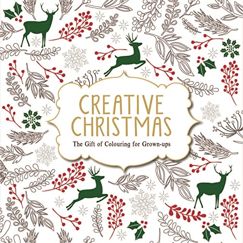 Stock image for Creative Christmas: The Gift of Colouring for Grown-ups for sale by Discover Books