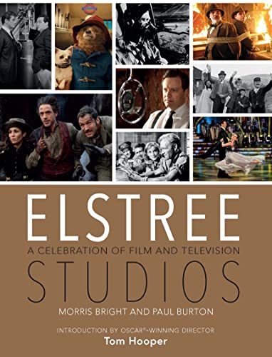 Stock image for Elstree Studios: A Celebration of Film and Television for sale by WorldofBooks