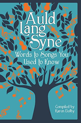 Beispielbild fr Auld Lang Syne: Words to Songs You Used to Know zum Verkauf von Wonder Book